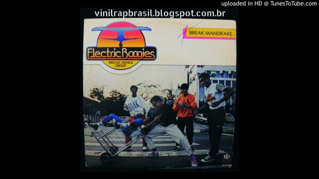 Electric Boogies - Break Mandrake (1984)