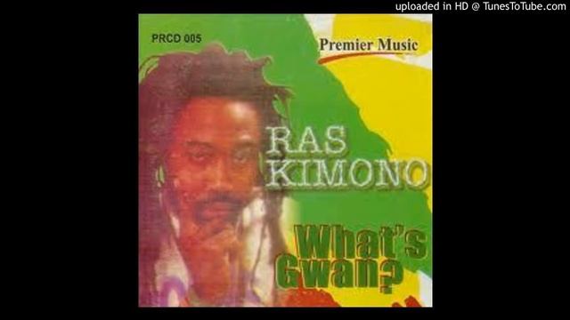 Ras Kimono-What's Gwan?