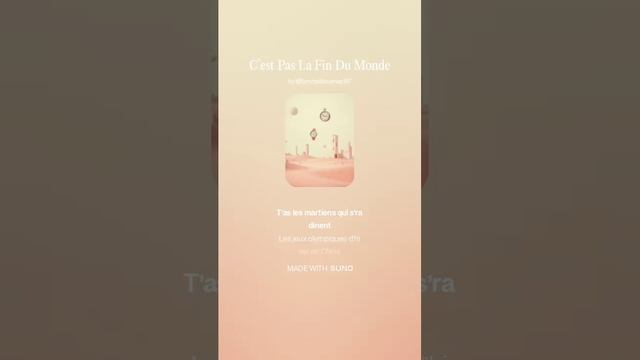 C’est Pas La Fin Du Monde 2