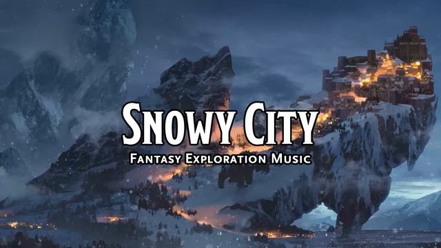 Snowy City D&D TTRPG Music 1 Hour by Bardify