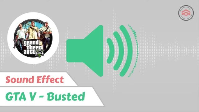 GTA V | Busted Sound Effect