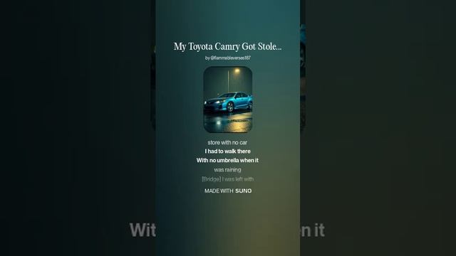 My Toyota Camry Got Stolen 2