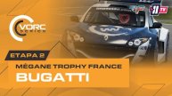 VORC Series - Mégane Trophy France | 2ª Etapa - Bugatti | 2022/5