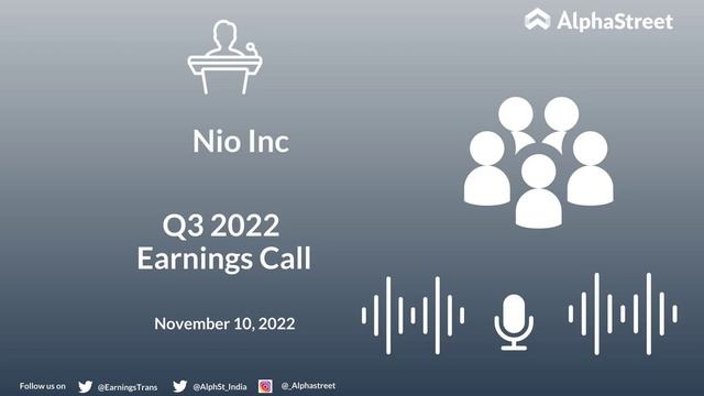 Nio Inc Q3 2022 Earnings Call