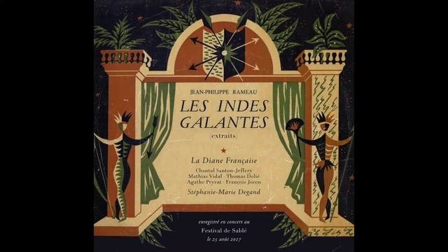 8. Annonce - Déjà Dans Les Bois D'alentour... Les Sauvages - Les Indes Galantes | Rameau
