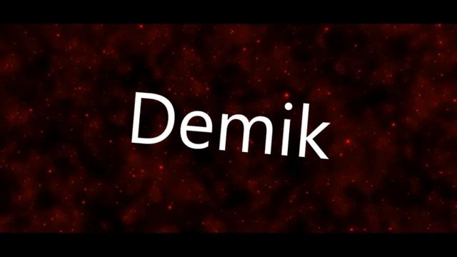 Demik интро