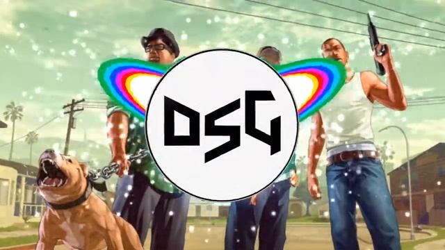 GTA SAN ANDREAS (PedroDJDaddy | Trap Remix 2019)
