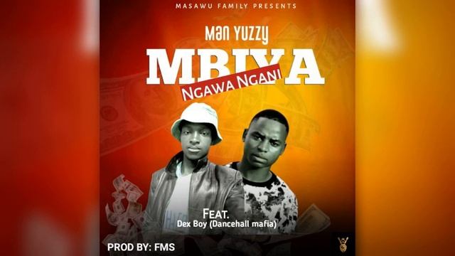 Masawu Family by mbiya ngawa ngani mangochi dancehall