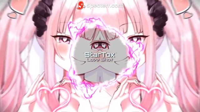 StarTox - ❤️Love Shot❤️ (1080p60)