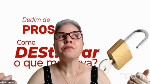 Dedim de Prosa - Como destravar o que me trava?