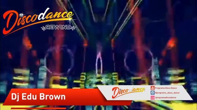 Disco Dance Rewind #02 - Djs Edu Brown e Alessandro Oliveira