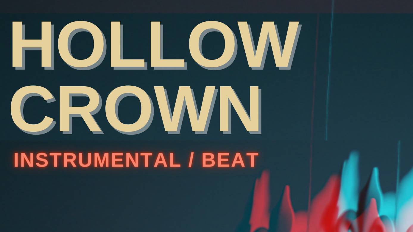 Hollow Crown (prod. by Asymetrik) / 85 BPM