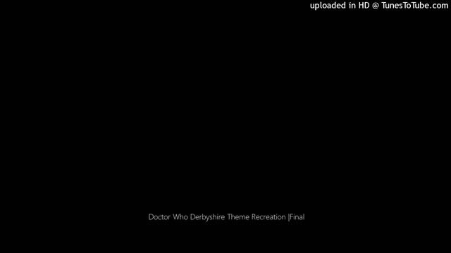 Doctor Who Derbyshire Theme Recreation V3