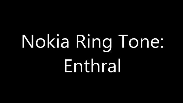 Nokia Ringtone - Enthral