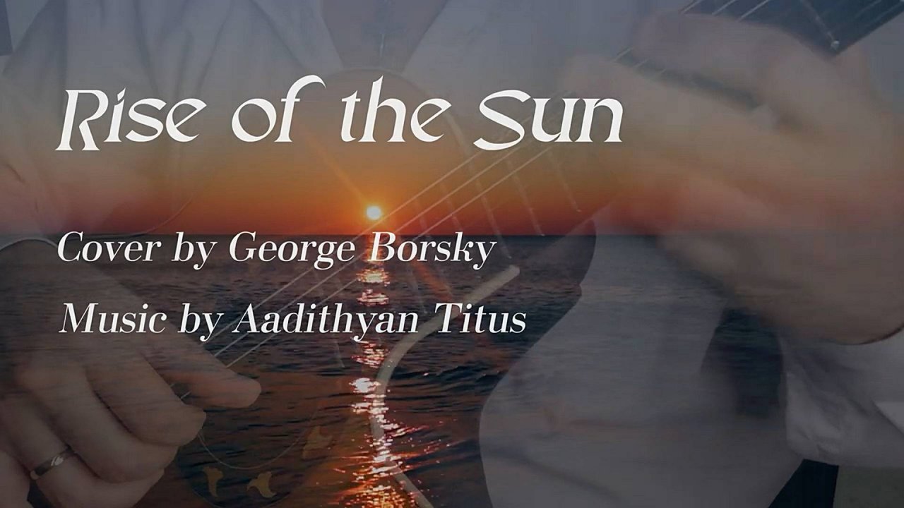 Rise of the Sun / Aqoustic version / Cover by George Borsky