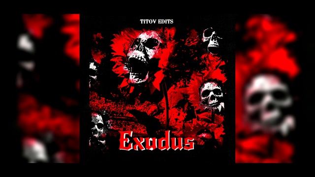 Exodus Album | New Label | 2022 | EDM & DRUM | Titov Edits Mix