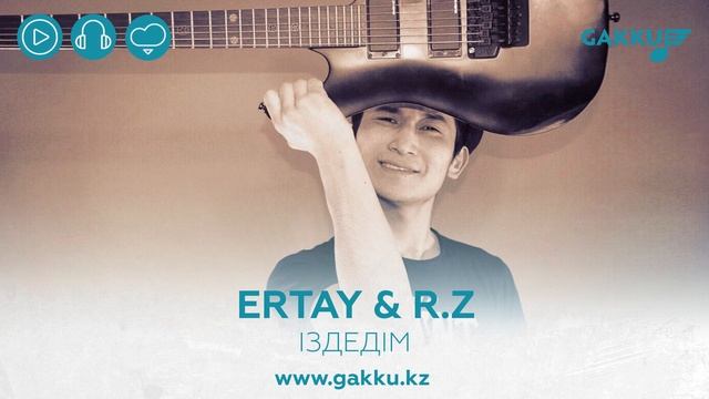 ERTAY & R.Z - Іздедім (audio)