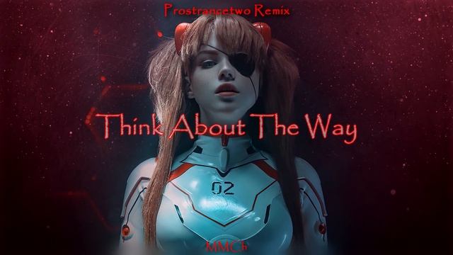 Ice Mc — Think About The Way | Prostrancetwo Remix