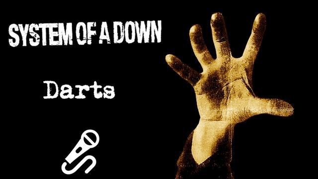System Of A Down - Darts (Vocals Only) 🎺
