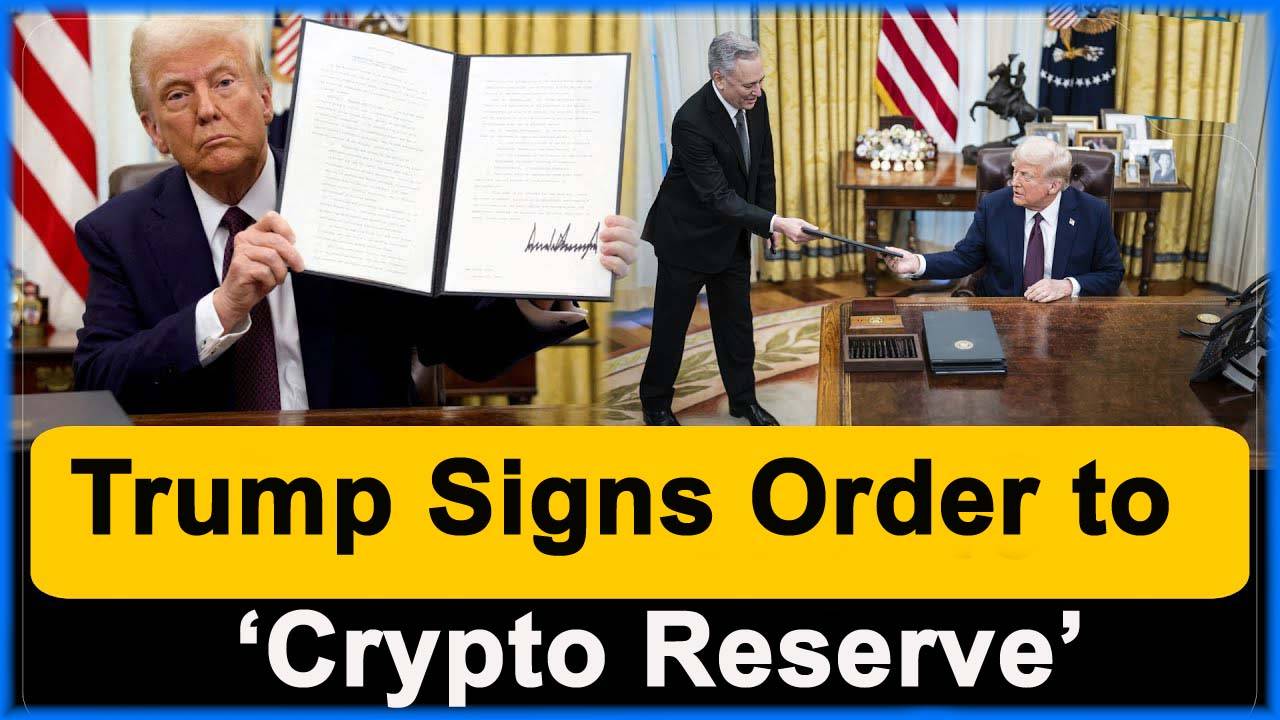 Trump Signs Order to Create a ‘Crypto Reserve’