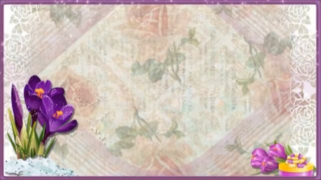 С праздником весны! С 8 марта! Музыкальная открытка поздравление для любимых женщин.