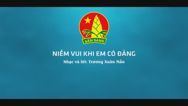 Niềm vui khi em có Đảng