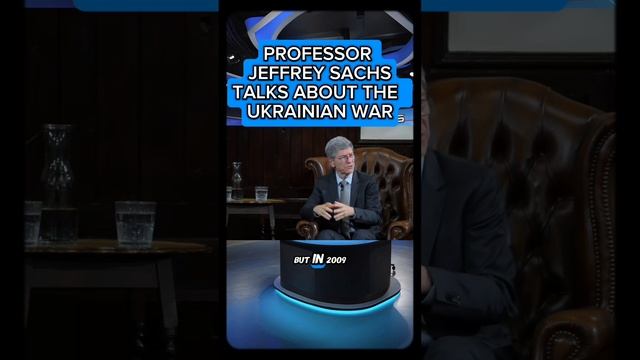 PROFESSOR JEFFREY SACHS TALKS ABOUT THEUKRAINIAN WAR