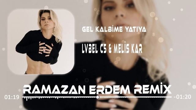 Lvbel C5 & Melis Kar  Dacıa - Yatıya (Ramazan Erdem Remix) LVBEL C5 BABA