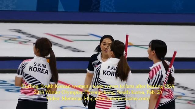 South Korean women's curling team after beating USA - 2018 Winter Olympics
