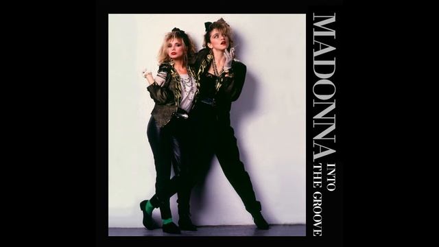 Madonna - Into The Groove (Love To Infinity Special Edition Mix)