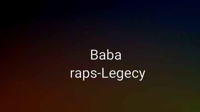 Baba Raps-legacy