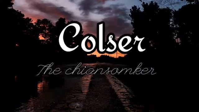 COLSER-THE SOMKER (LETRA/LYRICS)