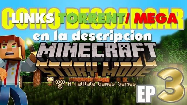 Descargar MINECRAFT STORY MODE Episodio 3 | Torrent | MEGA