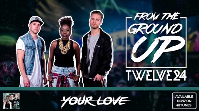 Twelve24 - Your Love