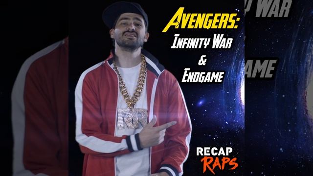 Recap Raps: Avengers Infinity War & Endgame