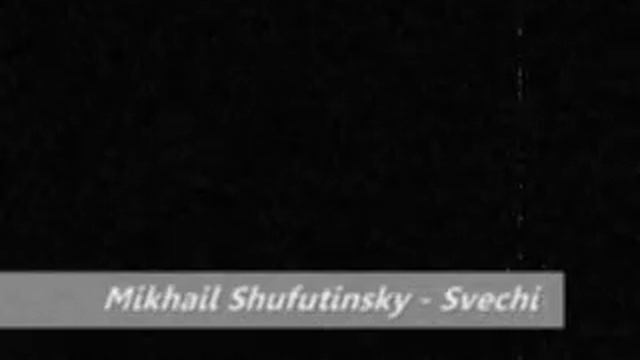 Mikhail Shufutinsky - Svechi