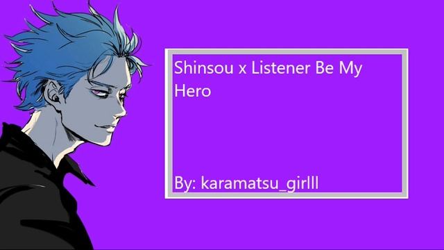 Shinsou x Listener Be my Hero