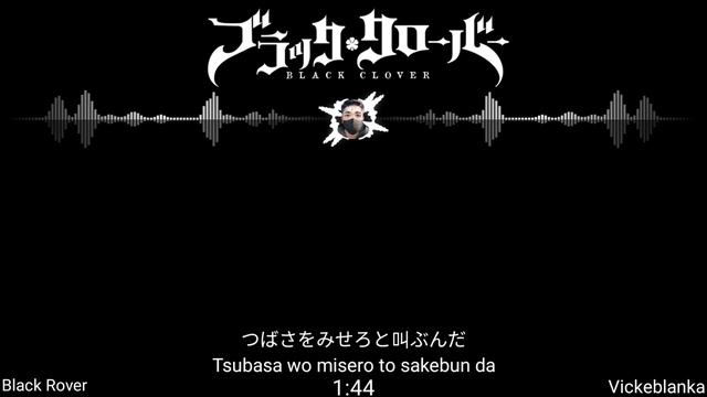 Black Clover Opening 3 Full Lyrics "Black Rover" by Vickeblanka