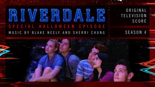 Riverdale - Buried Alive / Pressured by Honey - Blake Neely & Sherri Chung (Official Video)