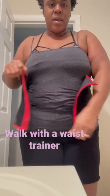 Try walking with a waist trainer 👏👏👏