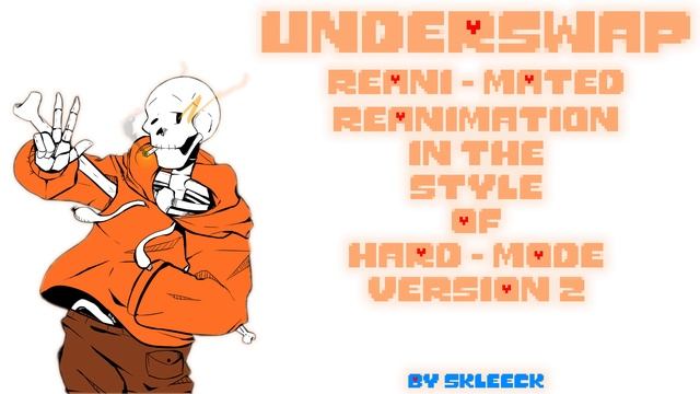 [REANI - MATED] Reanimation In The Style Of HARD - MODE V2 | By Skleeck