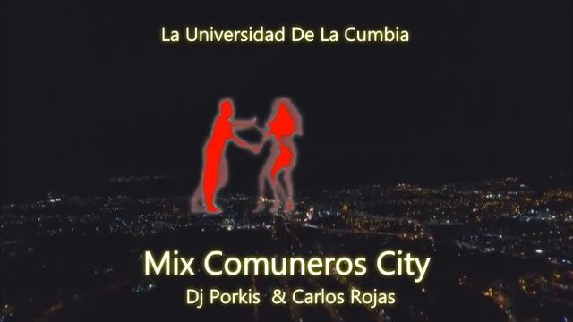 Mix Cumbias Comuneros City