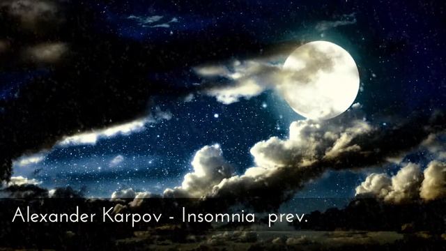 Alexander Karpov - Insomnia prev.