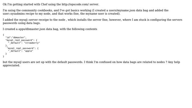 DevOps & SysAdmins: How do I use Chef Data bags to setup a mysql server?