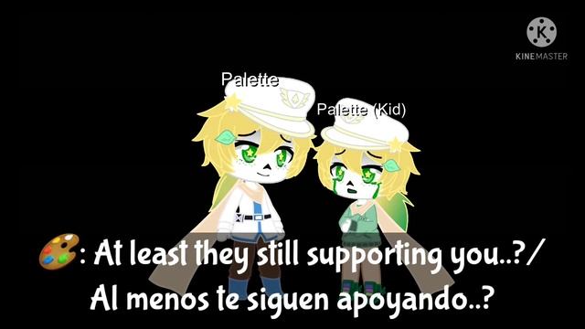 a little talk. 《Second part of Palette Roller angst.》《2/???》