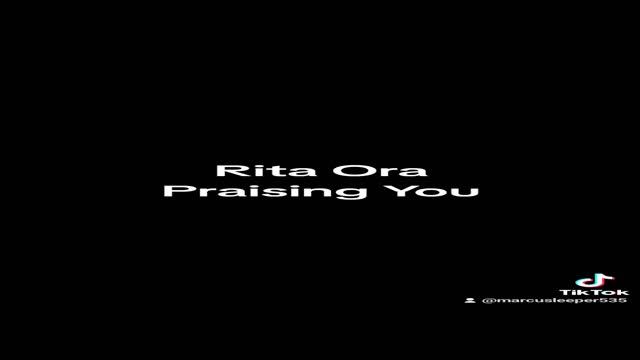 Rita Ora - Praising You