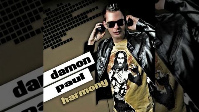 Damon Paul Feat. Fatman Scoop - Harmony ( Club Mix )