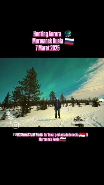 ARYA PRADANA & EKATERINA TOUR TRAVEL HUNTING AURORA 🌌 MURMANSK RUSSIA 🇷🇺 7 MARET 2025