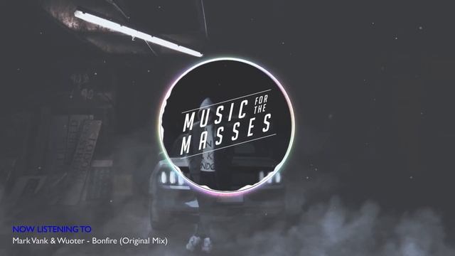 Mark Vank & Wuoter - Bonfire (Original Mix)[FREE DOWNLOAD]
