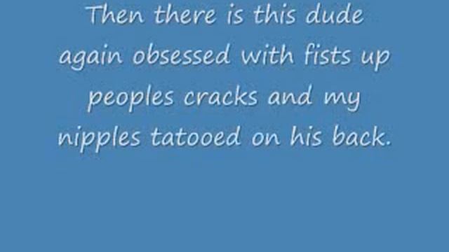 ELBOW DEEP IN YOUR ANUS HOLE LOL HAHAHA